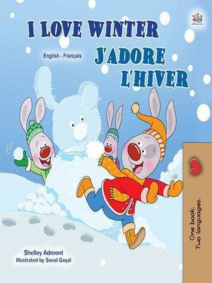 cover image of I Love Winter J'adore l'hiver